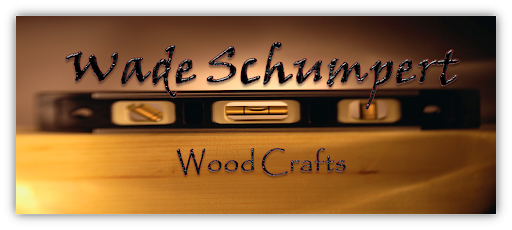 Wade Schumpert Wood Crafts