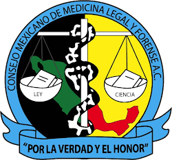 CONSEJO MEXICANO DE MEDICINA LEGAL Y FORENSE A. C.