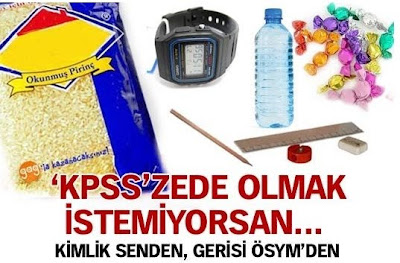 2010 KPSS Ek Sınavı, kpss, KPSS Götürülmesi Yasak Şeyler, Saat götürmek yasak mı?, Sınava Götürülecek Belgeler