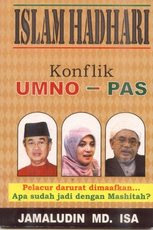 ISLAM HADHARI Konflik UMNO-PAS