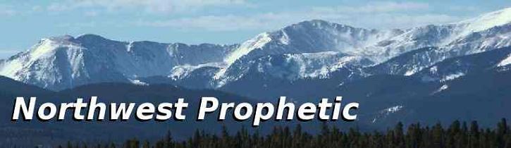 Northwest Prophetic