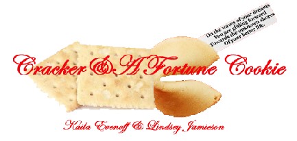 Cracker & a Fortune Cookie