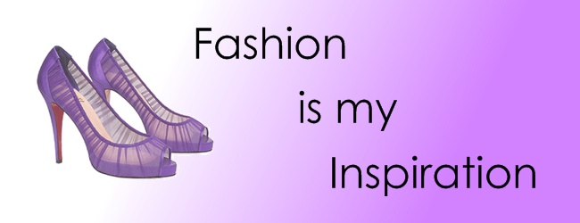 Fashion is My Inspiration