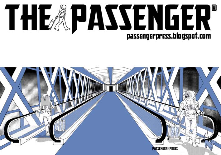 * The Passenger™ N°0 * The Comics-Movies Art Magazine *
