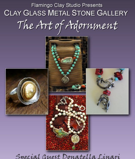 CLAY GLASS METAL STONE GALLERY: The Art of Personal Adornment