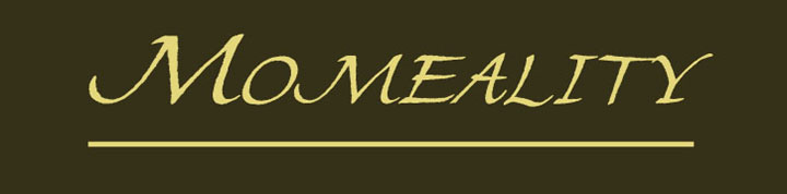 Momeality
