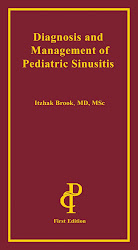 Order Dr. Brook's book:"Diagnosis and management of pediatric sinusitis"