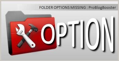Fix Folder Options Missing