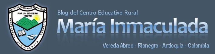 CENTRO EDUCATIVO RURAL "MARÍA INMACULADA"