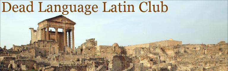 The Dead Language Latin Club