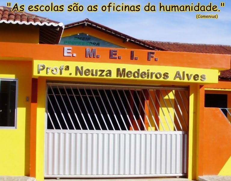 ESCOLA PROFESSORA NEUZA MEDEIROS ALVES