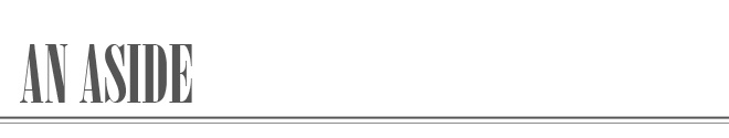 An Aside