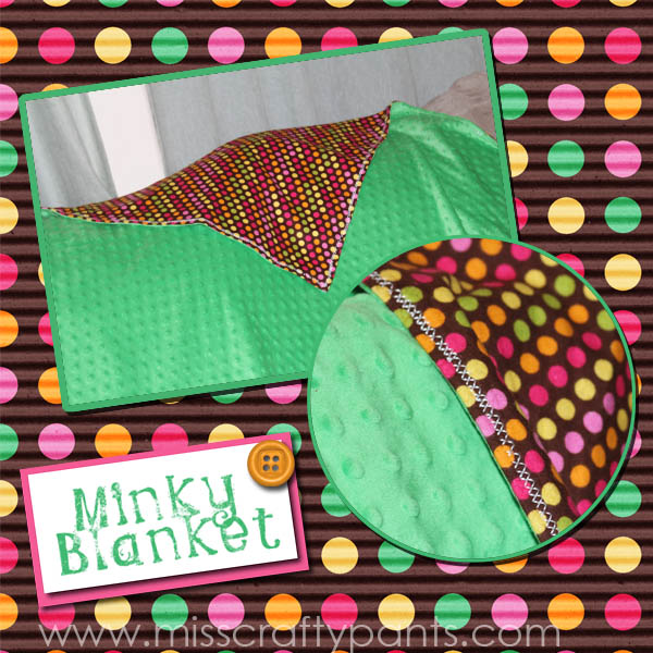 Miss Crafty Pants Minky Blanket