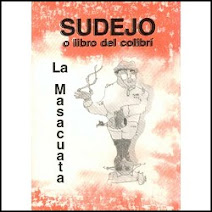 Sudejo o Libro del Colibrí - La Masacuata - Poesía