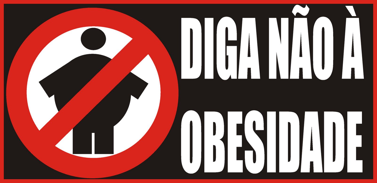 Diga Não à Obesidade
