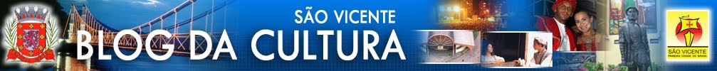 Blog da Cultura - São Vicente