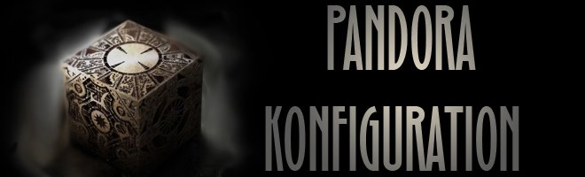 Pandora Konfiguration