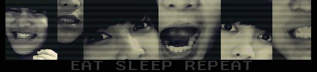 eat sleep repeat