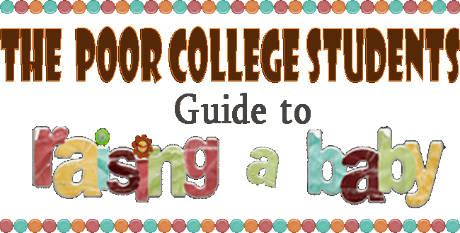 The poor college students guide to raising a baby