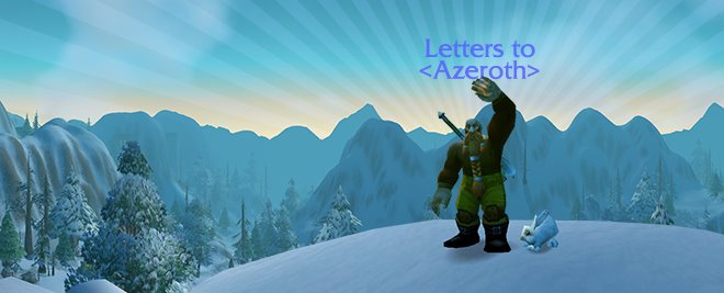 Letters to Azeroth