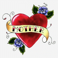 [Image: momTattoo.gif]