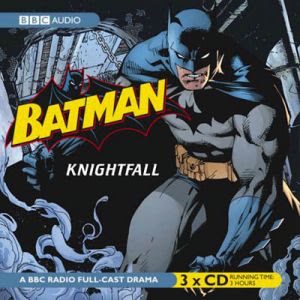 Batman,+Knightfall+%28BBC%29.jpg