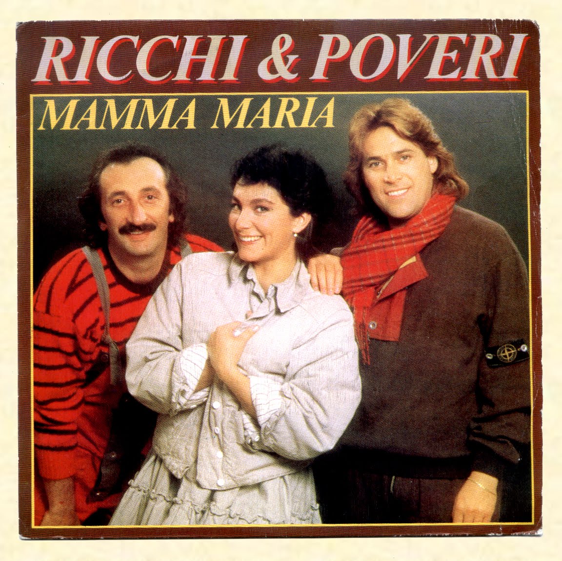 Песня поют итальянцы. 1982 — Mamma Maria. Рики е повери. Рики и повери 1981.