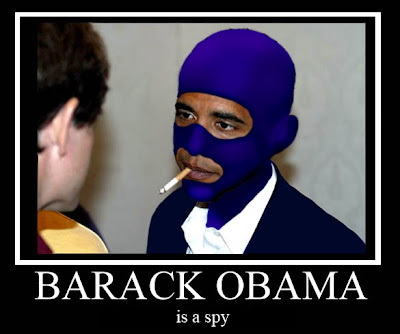 http://4.bp.blogspot.com/_WEgm7HpvY1Y/SHLUPb1y4mI/AAAAAAAAADc/I3rmOhqH2CQ/s400/barack_obama_is_a_spy.jpg