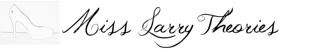 Miss Larry Theories