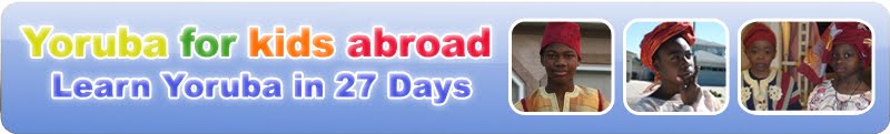 Yoruba For Kids: Learn Yoruba In 27 Days