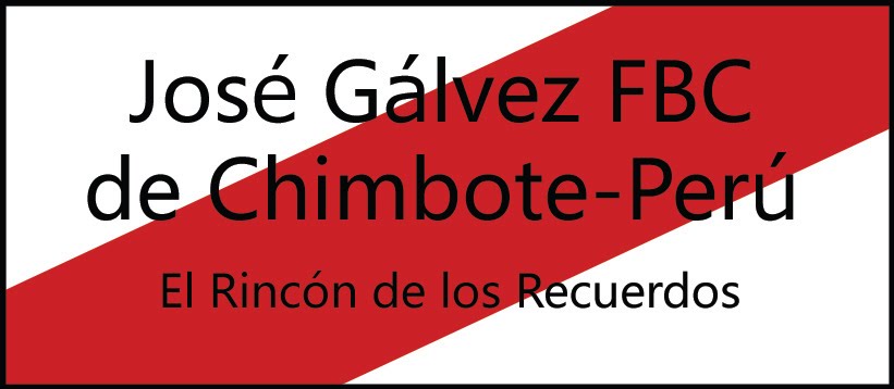 José Gálvez FBC de Chimbote-Perú
