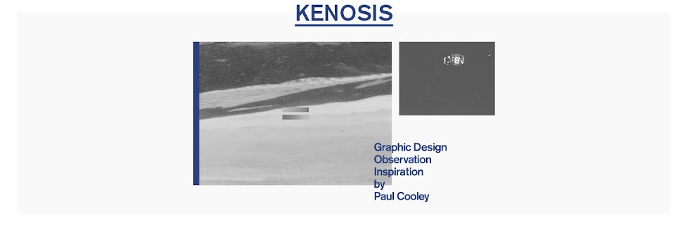 Kenosis: Graphic Design,Observation and Inspiration of Paul Cooley