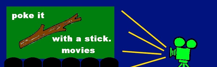 poke it with a stick. movies