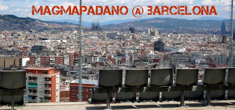 magmapadano @ Barcelona