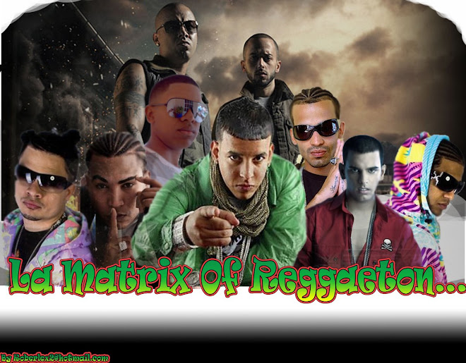 La Matrix Of Reggaeton