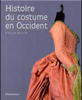 Histoire du Costume en Occident // François Boucher – Flammarion, 2008. // ISBN-13: 978-2081214644