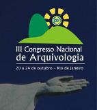 III Congresso Nacional de Arquivologia - CNA. Brasil