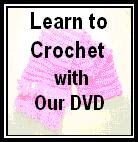 Learn to Crochet with Our DVD