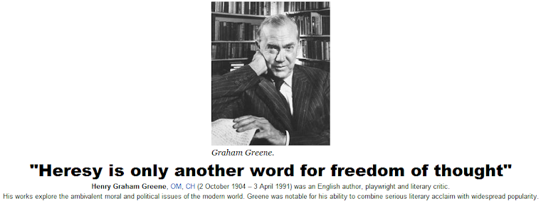 Heresy is only another word for freedom of thought