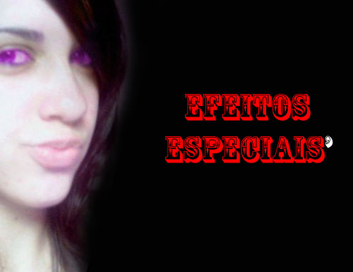 Efeitos especias '
