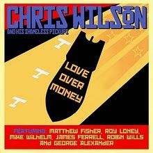 CHRIS WILSON "LOVE OVER MONEY"