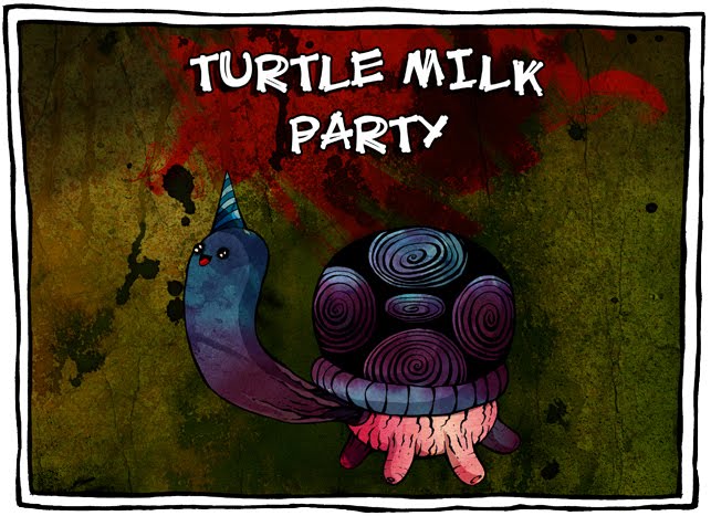 Turtle Milk Party