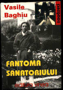 FANTOMA SANATORIULUI (antologie & manifestele himerismului, Editura Vinea, Bucuresti, 2001)