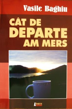 CAT DE DEPARTE AM MERS (poeme, Editura Limes, Cluj Napoca, 2008)