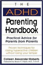 "The ADHD Parenting Handbook," by Colleen Alexander-Roberts