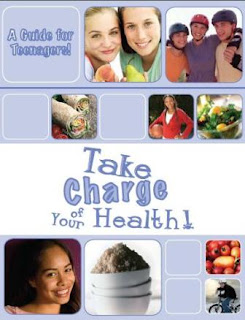 Take Charge of Your Health! A Guide for Teenagers!