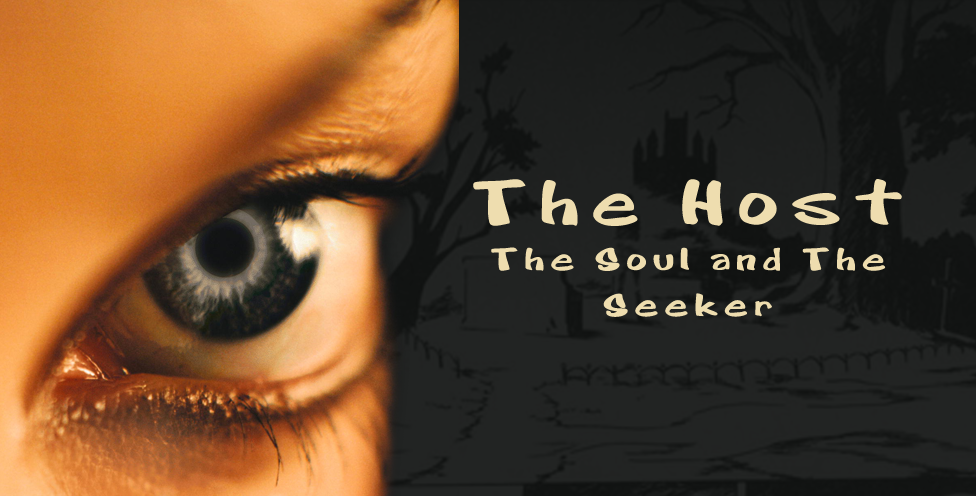 The Host, The Soul and The Seeker