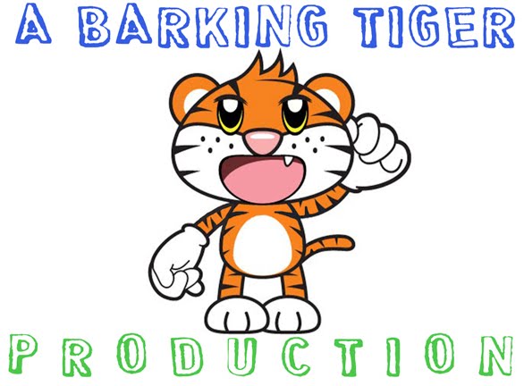 A Barking Tiger Production