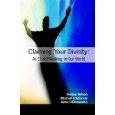 Claiming Your Divinity