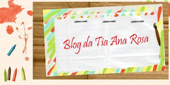 Blog da Tia Ana Rosa